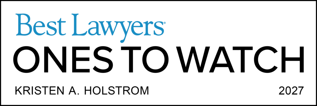 Best Lawyers: Ones to Watch in America 2027 badge awarded to family law attorney Kristen A. Holstrom of Holstrom, Block & Parke